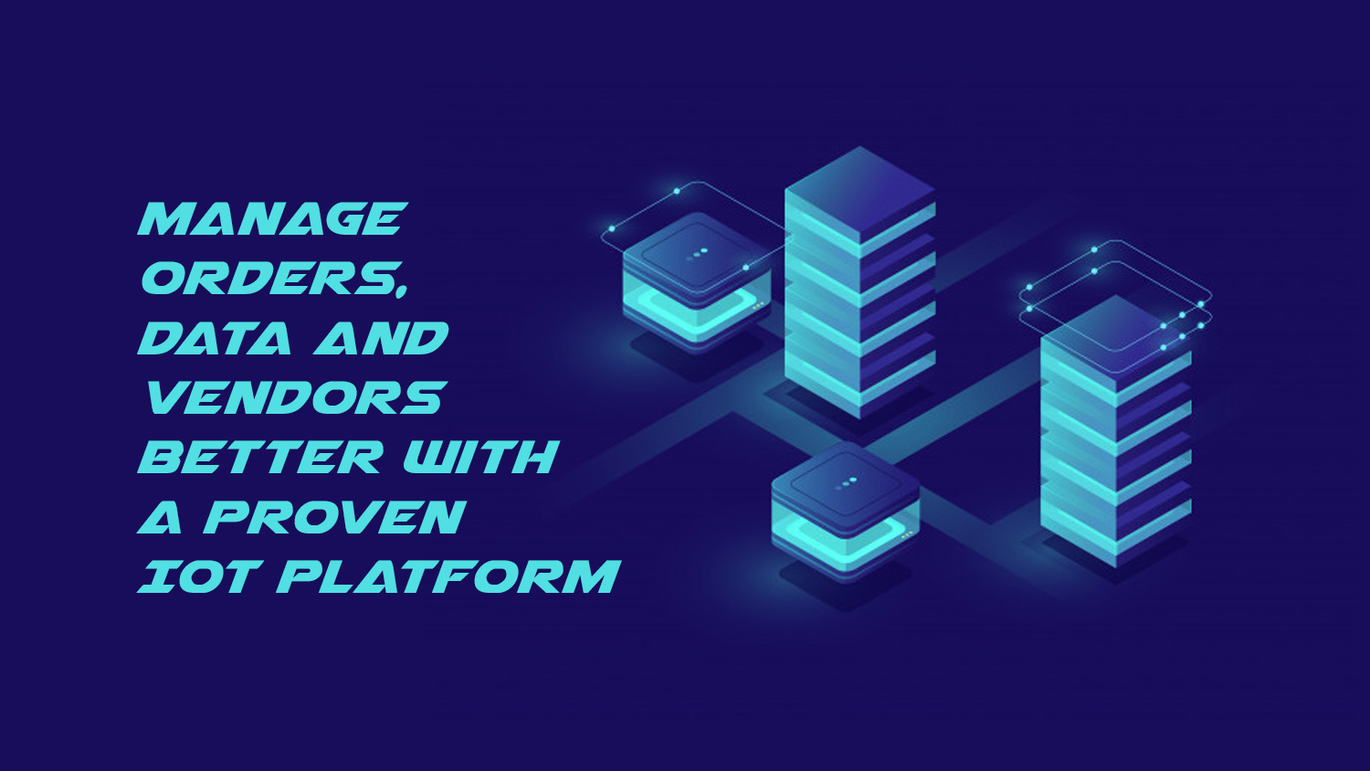 IoT platform